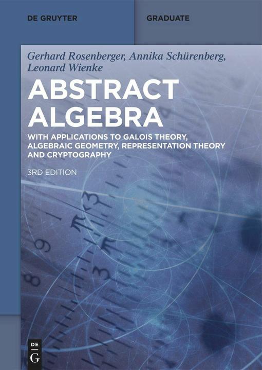 Immagine prodotto Rosenberger:Abstract Algebra (Inglese, Annika Schürenberg, Leonard Wienke, Gerhard Rosenberger, 2024)