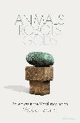 Produktbild Animals, Robots, Gods (Englisch, Webb Keane, 2024)