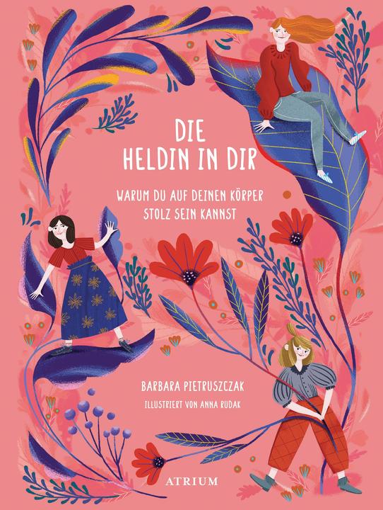 Immagine prodotto Die Heldin in dir (Tedesco, Barbara Pietruszczak, Karin Ehrhardt, Anna Rudak, 2023)