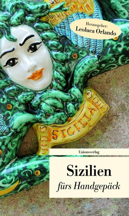 Immagine prodotto Sizilien fürs Handgepäck (Tedesco, Leoluca Orlando, Ulla Steffan, 2012)