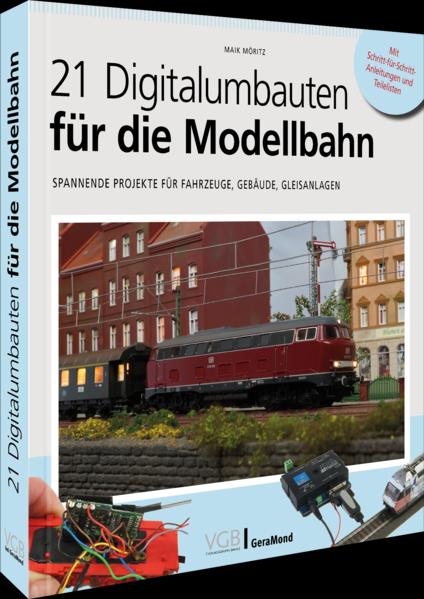 Produktbild 21 Digitalumbauten für die Modellbahn (Deutsch, Maik Möritz, 2024)
