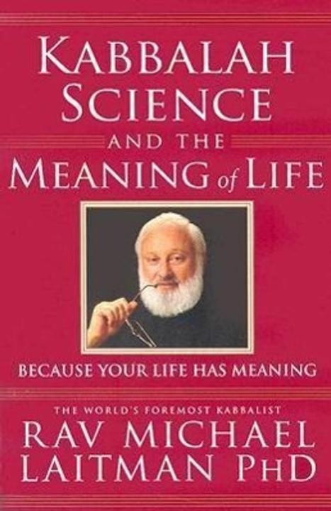 Actual product image Kabbalah, Science & the Meaning of Life (English, Rav Michael Laitman, 2006)