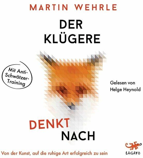 Produktbild Der Klügere denkt nach (Martin Wehrle, Helge Heynold, Deutsch)