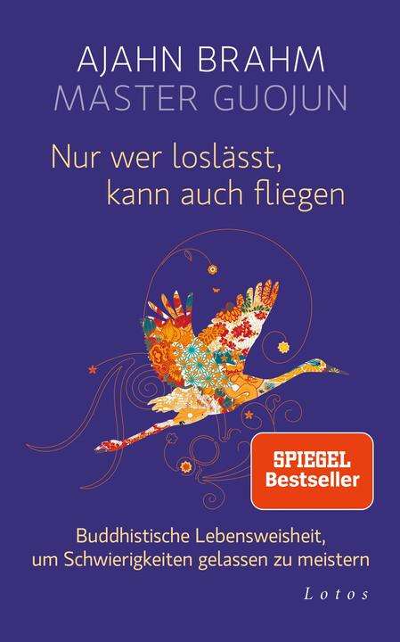 Image du produit Nur wer loslässt, kann auch fliegen (Allemand, Ajahn Brahm, 2019)