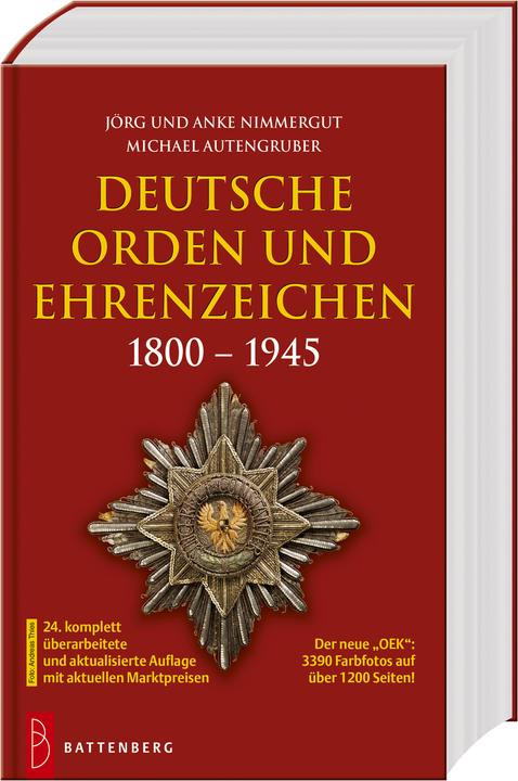 Image du produit Deutsche Orden und Ehrenzeichen 1800-1945 (Allemand, Jörg Nimmergut, Michael Autengruber, Anke Nimmergut, 2023)