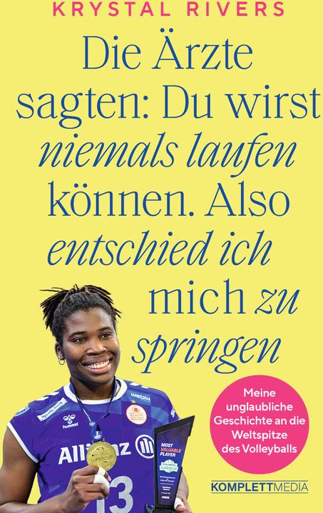 Actual product image Die Ärzte sagten: Du wirst niemals laufen können. Also entschied ich mich zu springen (German, Krystal Rivers, 2024)