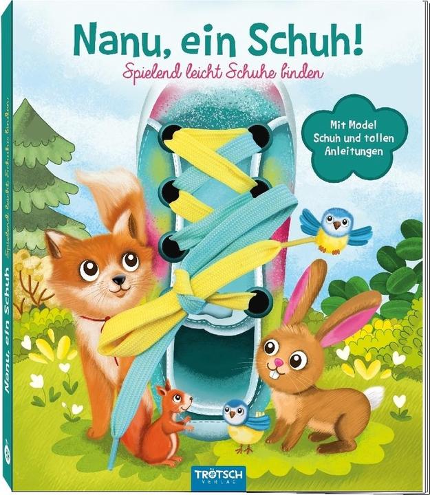 Immagine prodotto Nanu, ein Schuh. Spielend leicht Schuhe binden (Tedesco, Anya Angelmahr, 2018)