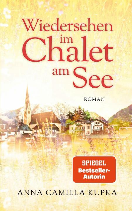 Actual product image Wiedersehen im Chalet am See (German, Anna Kupka, 2023)
