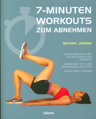 Actual product image 7 Minuten Workouts zum Abnehmen (German, Jerome Michael, 2021)