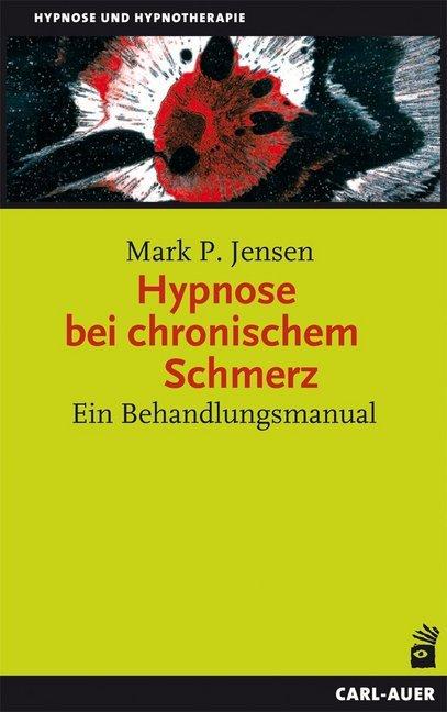 Actual product image Hypnose bei chronischem Schmerz (German, Mark P. Jensen, 2015)