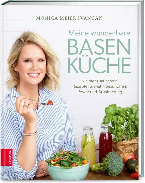 Produktbild Meine wunderbare Basenküche (Deutsch, Monica Meier-Ivancan, 2022)