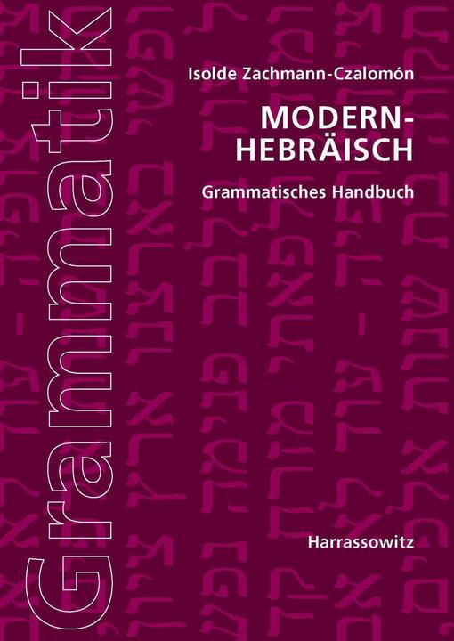 Image du produit Modern-Hebräisch. Grammatisches Handbuch (Allemand, Isolde Zachmann-Czalomon, 2012)