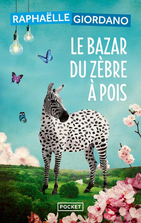 Image du produit Le bazar du zèbre à pois (Français, GIORDANO RAPHAëLLE, 2022)