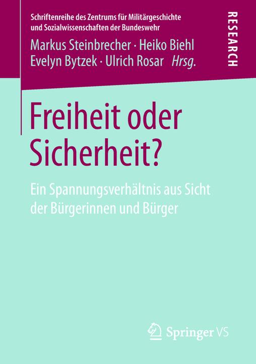 Actual product image Freiheit oder Sicherheit? (Ulrich Rosar, Markus Steinbrecher, Evelyn Bytzek, Heiko Biehl, 2018)