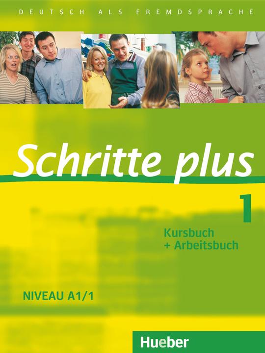 Produktbild Schritte plus 1. Niveau A1/1. Kursbuch + Arbeitsbuch (Deutsch, Daniela Niebisch, Sylvette Penning-Hiemstra, Franz Specht, Monika Bovermann, 2016)