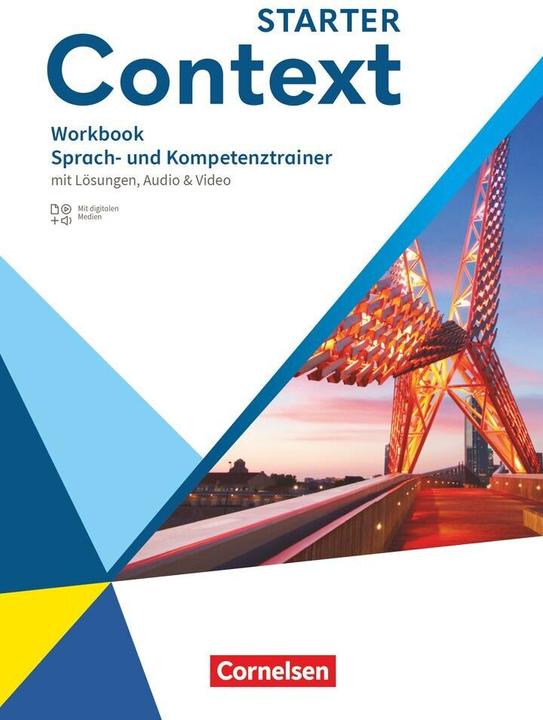 Produktbild Context, Allgemeine Ausgabe 2022, Starter, Sprach- und Kompetenztrainer, Workbook, Mit Lösungen (Deutsch, Jana Lolischkies, Britta Rössner, Andrea Steinbach, Sarah Hirsch, Paul Maloney, 2024)