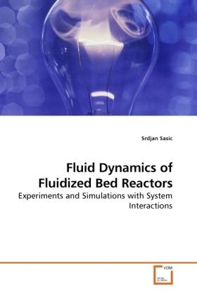 Produktbild Fluid Dynamics of Fluidized Bed Reactors (Srdjan Sasic, 2010)