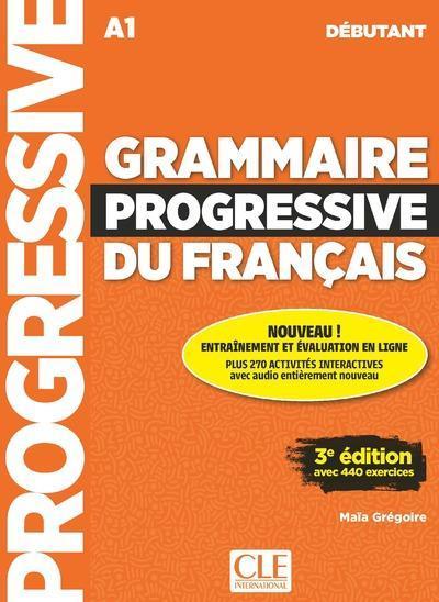 Produktbild Grammaire Progressive du Francais  Debutant  A1 (3e Edition) (Französisch, Gregoire Maia, 2025)