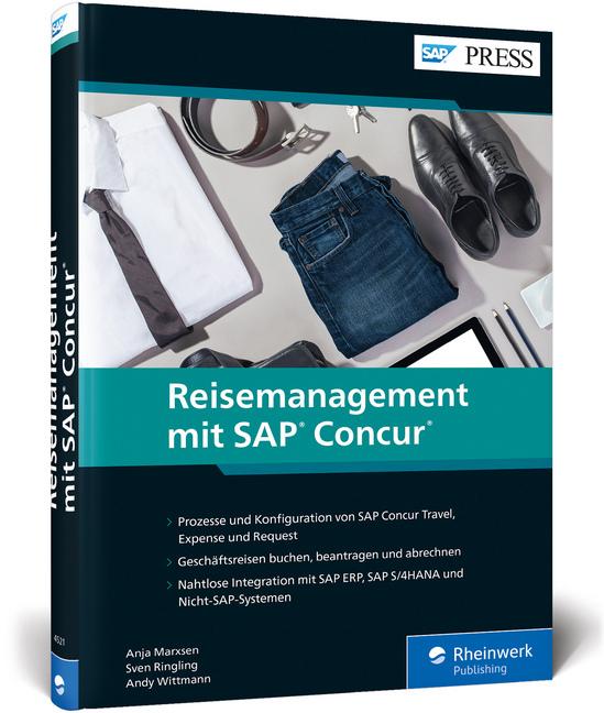 Image du produit Reisemanagement mit SAP Concur (Allemand, Anja Marxsen, Sven Ringling, Andy Wittmann, 2019)