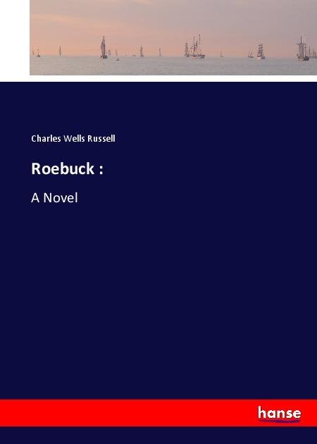 Actual product image Roebuck : (Charles Wells Russell, 2017)