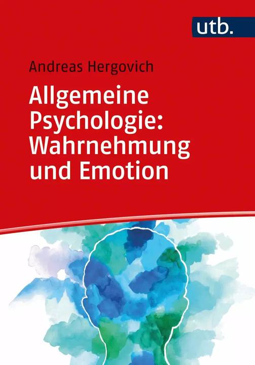 Produktbild Allgemeine Psychologie: Wahrnehmung und Emotion (Deutsch, Andreas Hergovich, 2022)