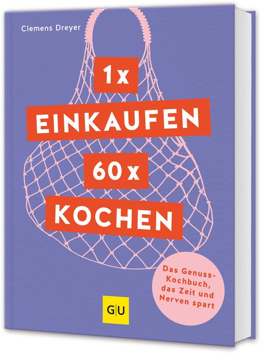 Produktbild 1 x einkaufen, 60 x kochen (Deutsch, Clemens Dreyer, 2024)