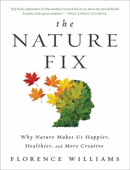Image du produit Williams:The Nature Fix (Anglais, Florence Williams, 2018)