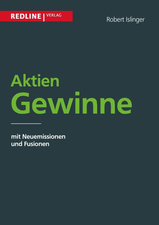 Aktiengewinne mit Neuemissionen und Fusionen (Deutsch, Robert Islinger, 2000)