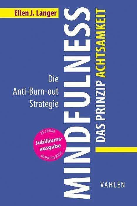 Actual product image Mindfulness: Das Prinzip Achtsamkeit (German, Ellen J. Langer, 2015)