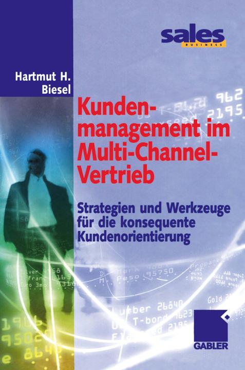 Immagine prodotto Kundenmanagement im Multi-Channel-Vertrieb (Tedesco, Hartmut H. Biesel, 2012)