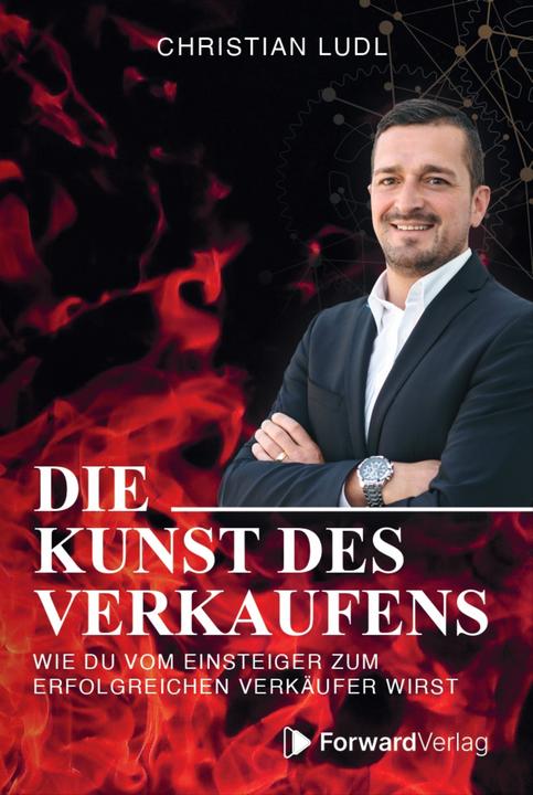 Forward Ludl:Die Kunst des Verkaufens (Deutsch, Christian Ludl, 2023)