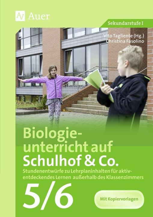 Actual product image Biologieunterricht auf Schulhof & Co. Klasse 5-6 (German, Christina Fasolino, Vito Tagliente, 2020)