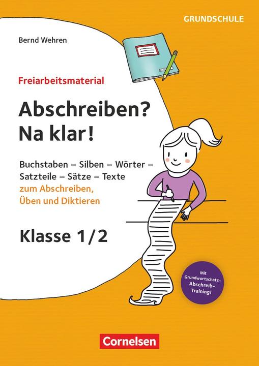 Produktbild Freiarbeitsmaterial für die Grundschule, Deutsch, Klasse 1/2, Abschreiben? Na klar!, Buchstaben (Deutsch, Bernd Wehren, 2023)