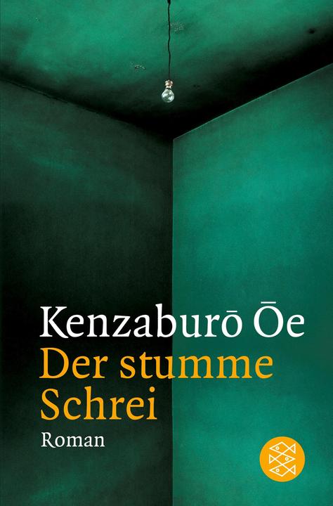 Produktbild Der stumme Schrei (Deutsch, Kenzaburô Ôe)
