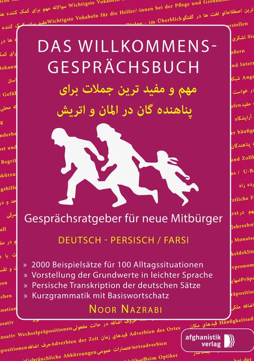 Produktbild Das Willkommens- Gesprächsbuch Deutsch - Persisch / Farsi (Deutsch, Noor Nazrabi, 2016)