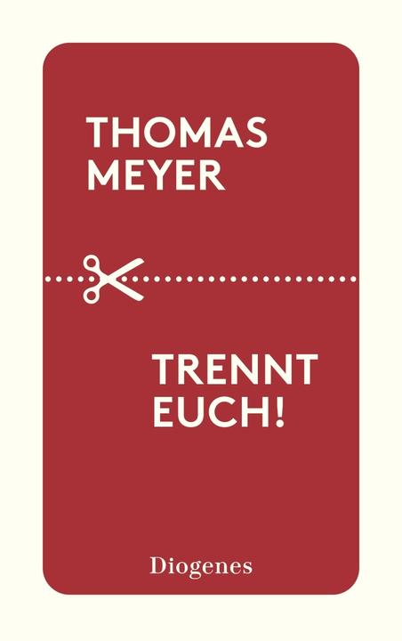 Image du produit Trennt euch! (Allemand, Thomas Meyer, 2018)