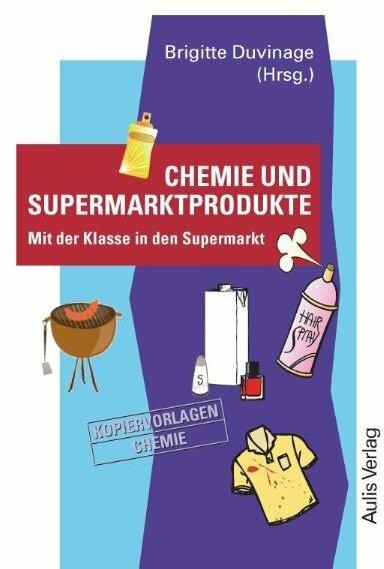 Image du produit Kopiervorlagen Chemie / Chemie und Supermarktprodukte (Allemand, Gabriele Lemke, Katrin Hübner, Fabian Anders, Verena Rügen, Matthias Pötter, 2011)