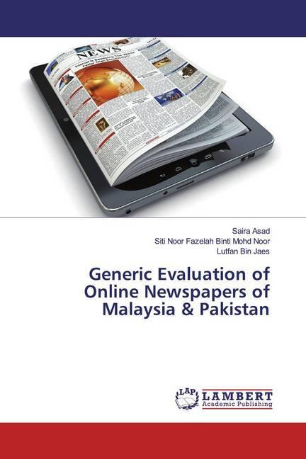 Produktbild Generic Evaluation of Online Newspapers of Malaysia & Pakistan (Siti Noor Fazelah Binti Mohd Noor, Saira Asad, Lutfan Bin Jaes, 2019)