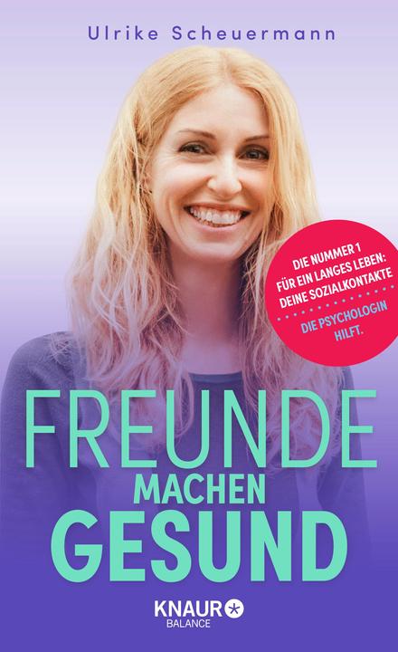 Produktbild Freunde machen gesund (Deutsch, Ulrike Scheuermann, 2021)