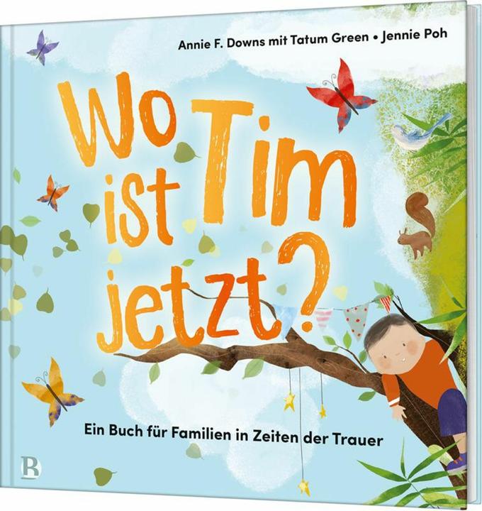 Wo ist Tim jetzt? (German, Annie F. Downs, 2025)