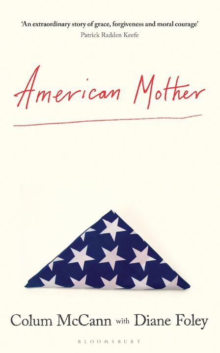 American Mother (English, Colum McCann, Diane Foley, 2024)