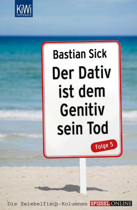 Produktbild Der Dativ ist dem Genitiv sein Tod - Folge 5 (Deutsch, Bastian Sick, 2013)