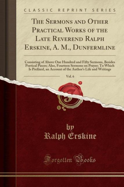 Produktbild Erskine, R: Sermons and Other Practical Works of the Late Re (Englisch, Ralph Erskine, 2016)