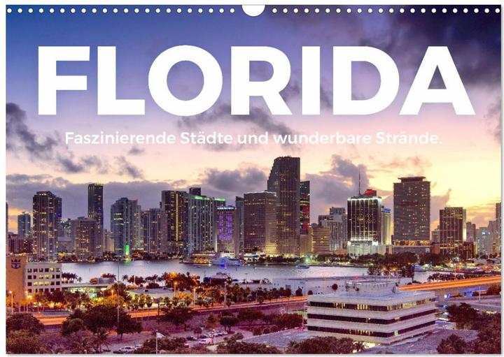 Image du produit Florida - Faszinierende Stdte und wunderbare Strnde. (Wandkalender 2025 DIN A3 quer) (A3)