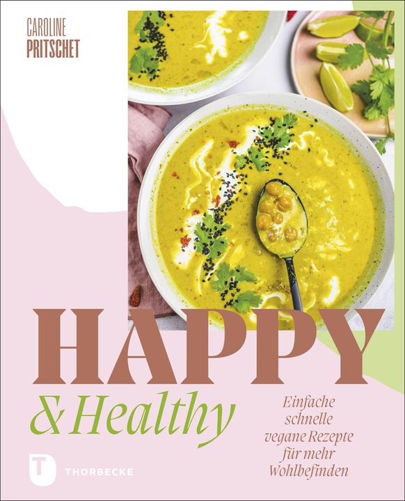 Happy & Healthy (German, Caroline Pritschet, 2022)