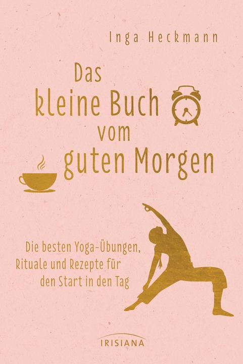 Produktbild Das kleine Buch vom guten Morgen (Deutsch, Inga Heckmann, 2018)