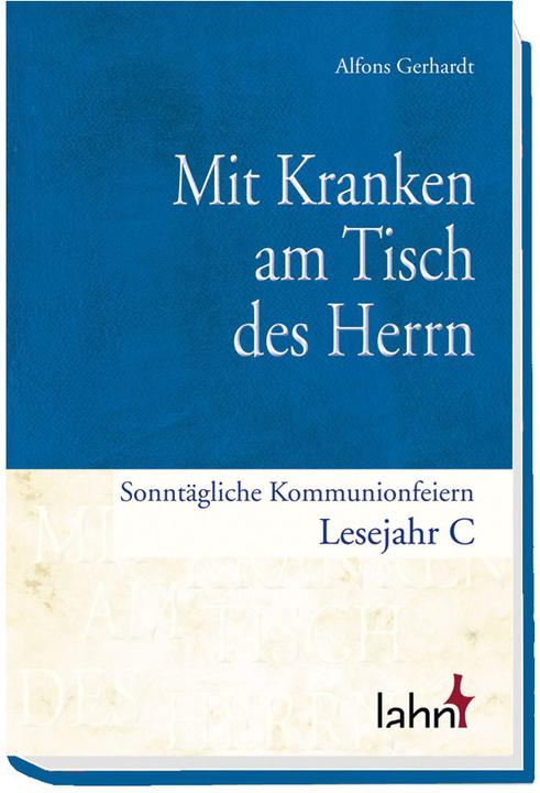 Produktbild Mit Kranken am Tisch des Herrn (Deutsch, Alfons Gerhardt, 2021)