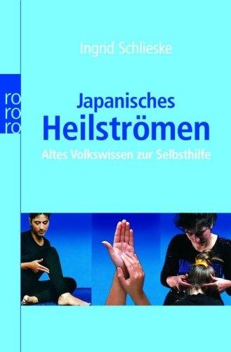 Produktbild Japanisches Heilströmen (Deutsch, Ingrid Schlieske, 2006)