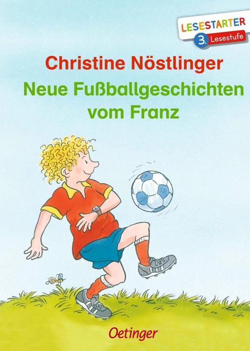 Produktbild Neue Fussballgeschichten vom Franz (Christine Nöstlinger, Deutsch)