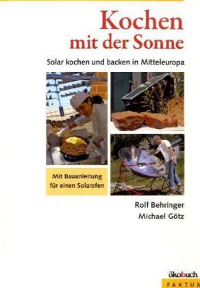 Produktbild Kochen mit der Sonne (Deutsch, Michael Götz, Rolf Behringer, 2012)